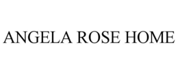 ANGELA ROSE HOME trademark