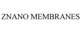 ZNANO MEMBRANES trademark