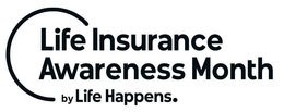 LIFE INSURANCE AWARENESS MONTH BY LIFE HAPPENS. trademark