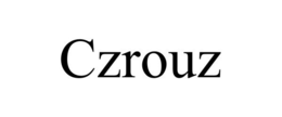 CZROUZ trademark