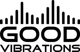 GOOD VIBRATIONS trademark