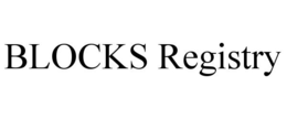 BLOCKS REGISTRY trademark