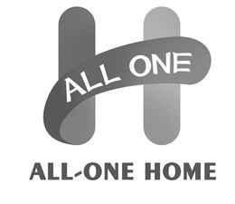 H ALL ONE ALL-ONE HOME trademark
