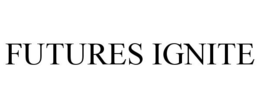 FUTURES IGNITE trademark