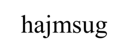 HAJMSUG trademark