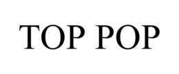 TOP POP trademark