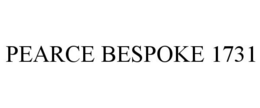 PEARCE BESPOKE 1731 trademark