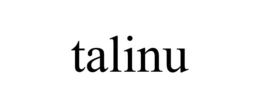 TALINU trademark