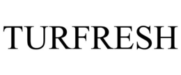 TURFRESH trademark