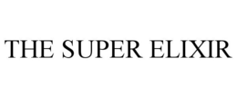 THE SUPER ELIXIR trademark