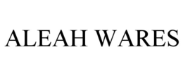 ALEAH WARES trademark