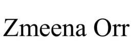 ZMEENA ORR trademark