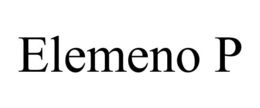 ELEMENO P trademark