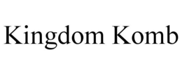 KINGDOM KOMB trademark
