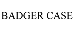 BADGER CASE trademark