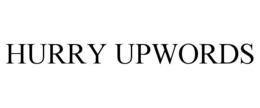 HURRY UPWORDS trademark