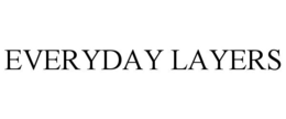 EVERYDAY LAYERS trademark