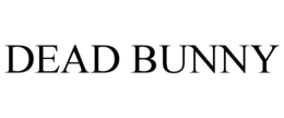 DEAD BUNNY trademark