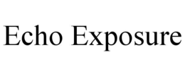 ECHO EXPOSURE trademark