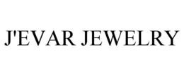 J'EVAR JEWELRY trademark