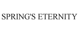 SPRING'S ETERNITY trademark