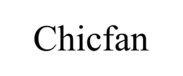 CHICFAN trademark