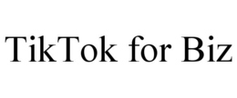 TIKTOK FOR BIZ trademark