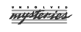 UNSOLVED MYSTERIES trademark