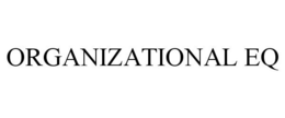 ORGANIZATIONAL EQ trademark