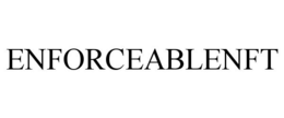 ENFORCEABLENFT trademark