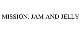 MISSION: JAM AND JELLY trademark