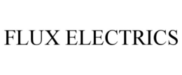 FLUX ELECTRICS trademark