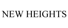 NEW HEIGHTS trademark