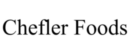 CHEFLER FOODS trademark