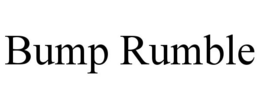 BUMP RUMBLE trademark