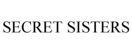 SECRET SISTERS trademark