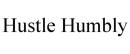 HUSTLE HUMBLY trademark