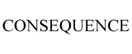 CONSEQUENCE trademark