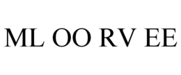 ML OO RV EE trademark