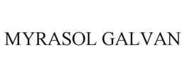 MYRASOL GALVAN trademark