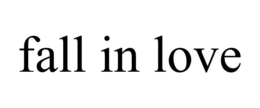 FALL IN LOVE trademark