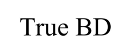 TRUE BD trademark