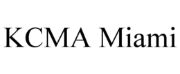 KCMA MIAMI trademark