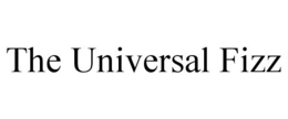 THE UNIVERSAL FIZZ trademark