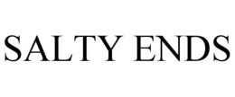 SALTY ENDS trademark
