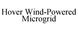 HOVER WIND-POWERED MICROGRID trademark