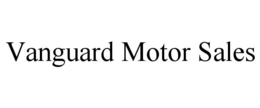 VANGUARD MOTOR SALES trademark