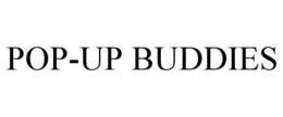 POP-UP BUDDIES trademark