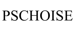 PSCHOISE trademark