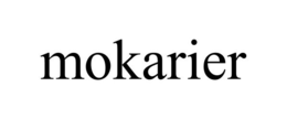 MOKARIER trademark